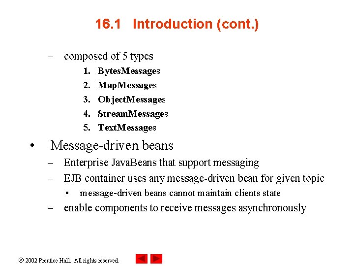 16. 1 Introduction (cont. ) – composed of 5 types 1. 2. 3. 4.