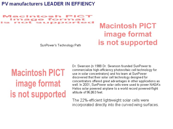 PV manufacturers LEADER IN EFFIENCY Sun. Power’s Technology Path Dr. Swanson (n 1988 Dr.