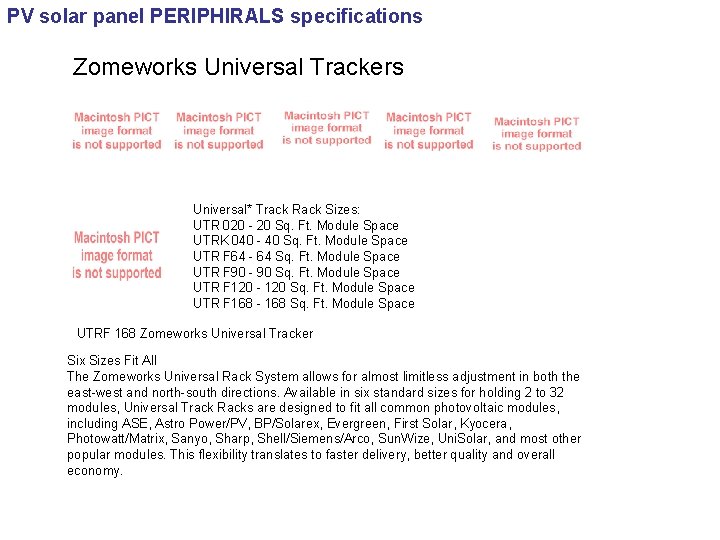 PV solar panel PERIPHIRALS specifications Zomeworks Universal Trackers Universal* Track Rack Sizes: UTR 020