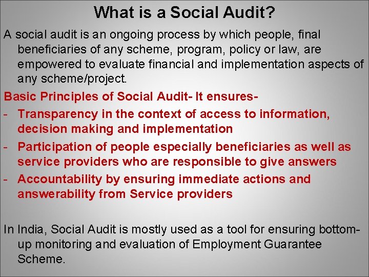 What is a Social Audit? A social audit is an ongoing process by which What is a Social Audit? A social audit is an ongoing process by which