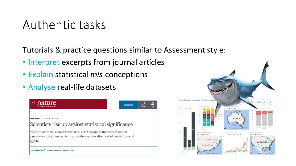 Authentic tasks Tutorials & practice questions similar to Assessment style: • Interpret excerpts from Authentic tasks Tutorials & practice questions similar to Assessment style: • Interpret excerpts from