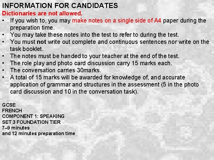 INFORMATION FOR CANDIDATES Dictionaries are not allowed. • If you wish to, you may