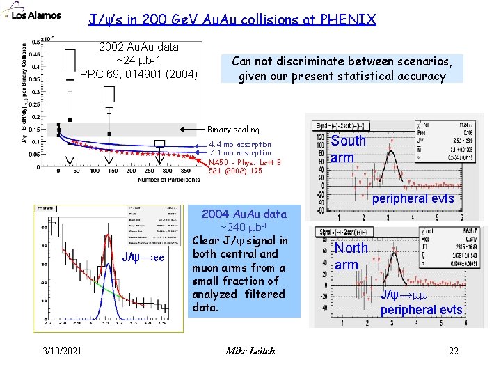 J/ψ’s in 200 Ge. V Au. Au collisions at PHENIX 2002 Au. Au data