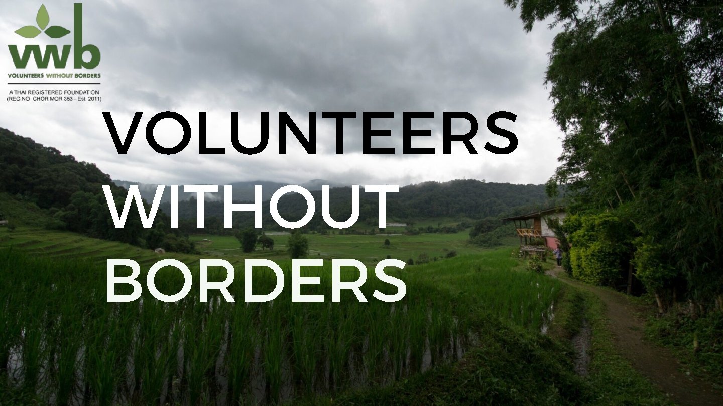 VOLUNTEERS WITHOUT BORDERS 