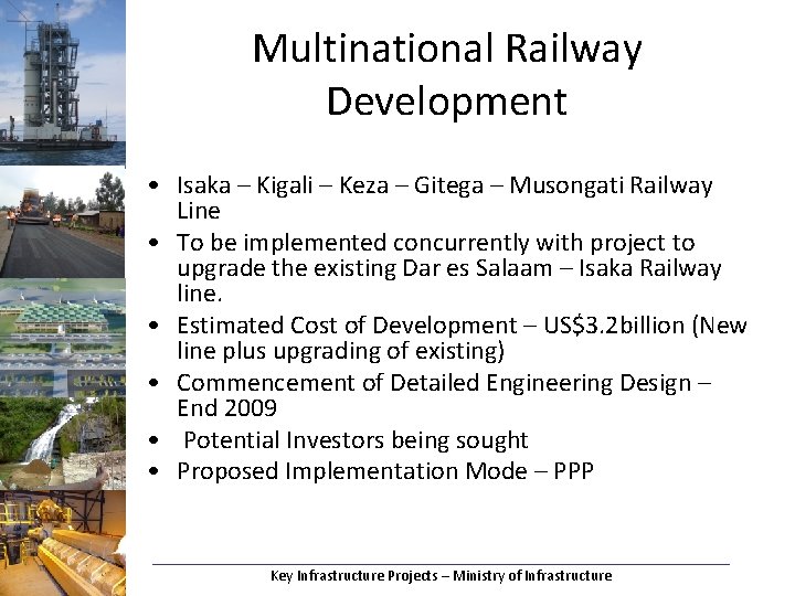 Multinational Railway Development • Isaka – Kigali – Keza – Gitega – Musongati Railway