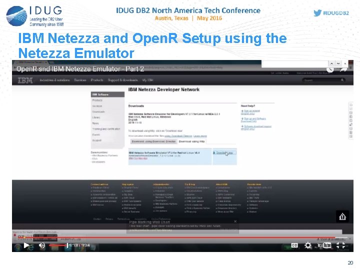 IBM Netezza and Open. R Setup using the Netezza Emulator 20 