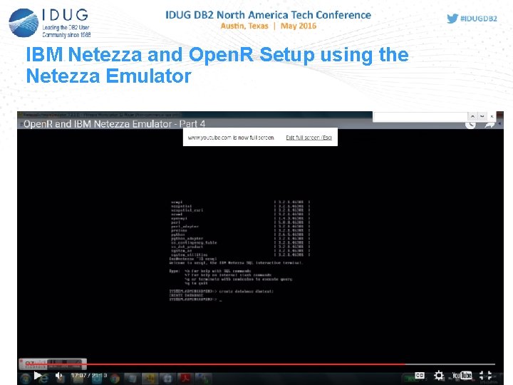 IBM Netezza and Open. R Setup using the Netezza Emulator 37 