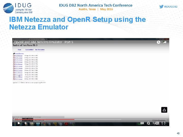 IBM Netezza and Open. R Setup using the Netezza Emulator 43 