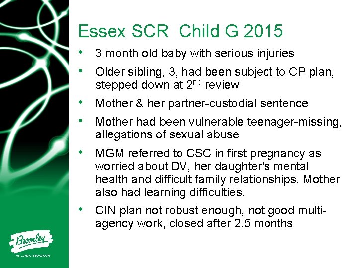 Essex SCR Child G 2015 • • 3 month old baby with serious injuries