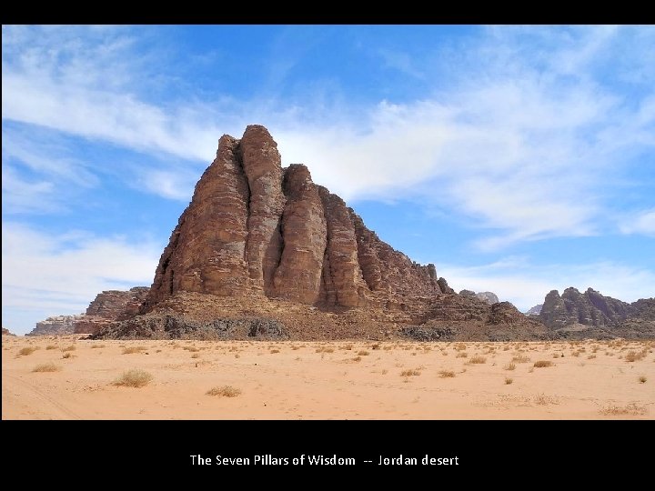 The Seven Pillars of Wisdom -- Jordan desert 