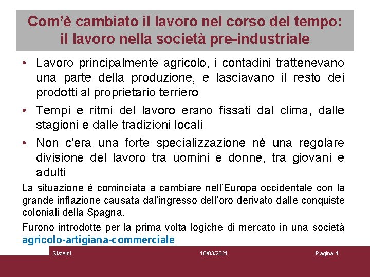 Com’è cambiato il lavoro nel corso del tempo: il lavoro nella società pre-industriale •