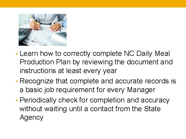  • Learn how to correctly complete NC Daily Meal Production Plan by reviewing