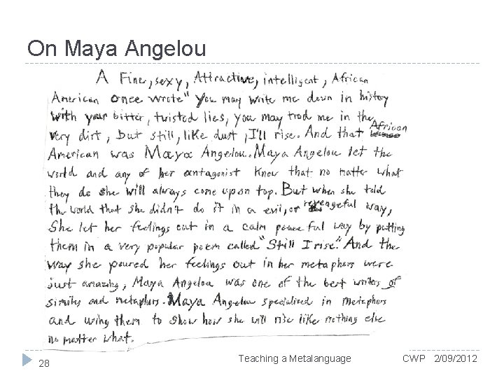 On Maya Angelou 28 Teaching a Metalanguage CWP 2/09/2012 