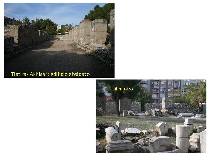 Tiatira- Akhisar: edificio absidato il museo 