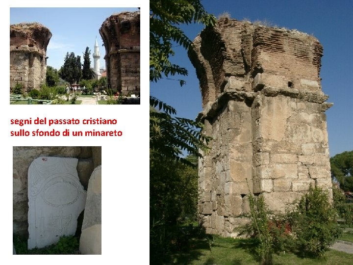 segni del passato cristiano sullo sfondo di un minareto 