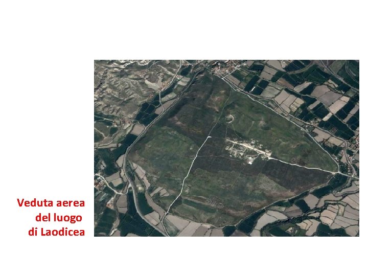 Veduta aerea del luogo di Laodicea 