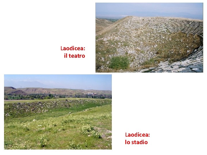 Laodicea: il teatro Laodicea: lo stadio 