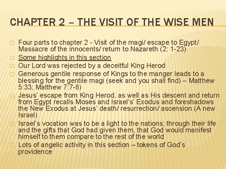 CHAPTER 2 – THE VISIT OF THE WISE MEN � � � � Four CHAPTER 2 – THE VISIT OF THE WISE MEN � � � � Four