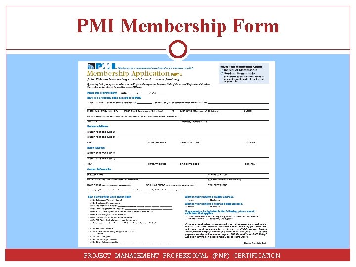 PMI Membership Form PROJECT MANAGEMENT PROFESSIONAL (PMP) CERTIFICATION 