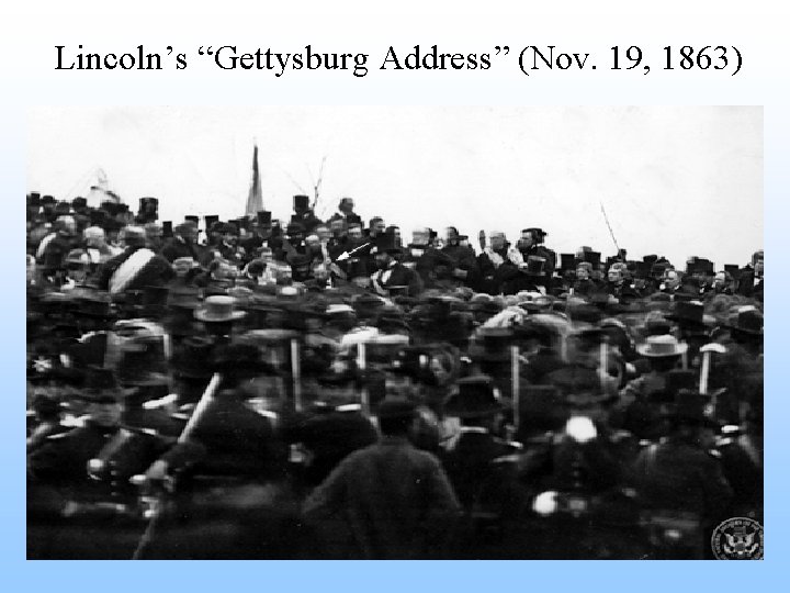 Lincoln’s “Gettysburg Address” (Nov. 19, 1863) 