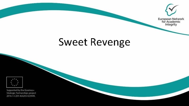 Sweet Revenge 