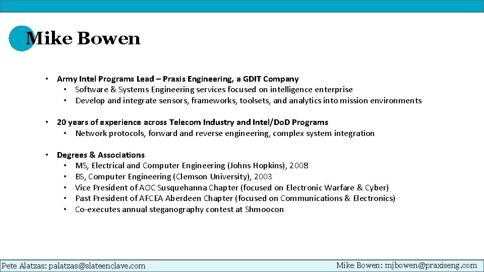 Mike Bowen • Army Intel Programs Lead – Praxis Engineering, a GDIT Company •