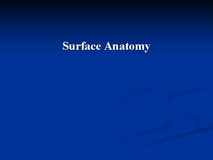 Surface Anatomy 