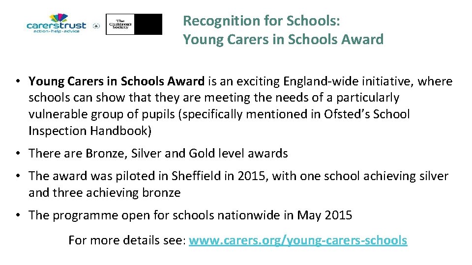 Recognition for Schools: Young Carers in Schools Award • Young Carers in Schools Award