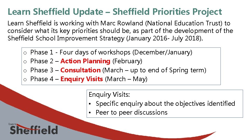 Learn Sheffield Update – Sheffield Priorities Project Learn Sheffield is working with Marc Rowland