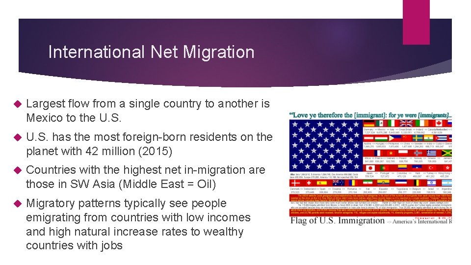 International Net Migration Largest flow from a single country to another is Mexico to International Net Migration Largest flow from a single country to another is Mexico to