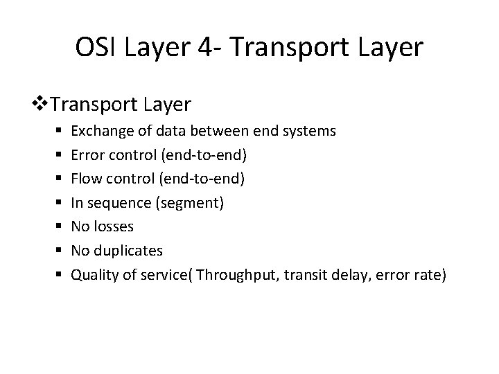 OSI Layer 4 - Transport Layer v. Transport Layer § § § § Exchange OSI Layer 4 - Transport Layer v. Transport Layer § § § § Exchange