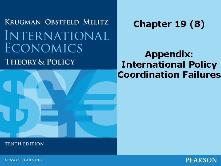 Chapter 19 (8) Appendix: International Policy Coordination Failures 