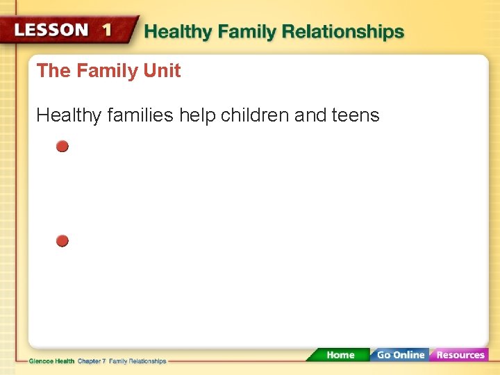 The Family Unit Healthy families help children and teens 