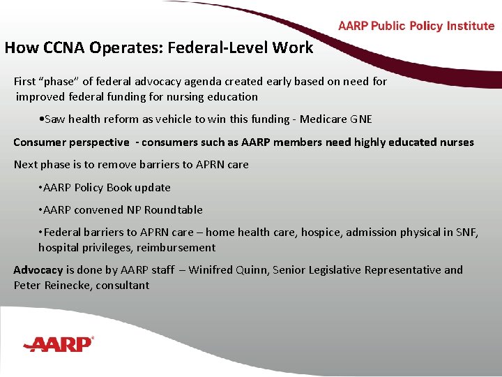 How CCNA Operates: Federal-Level Work First “phase” of federal advocacy agenda created early based