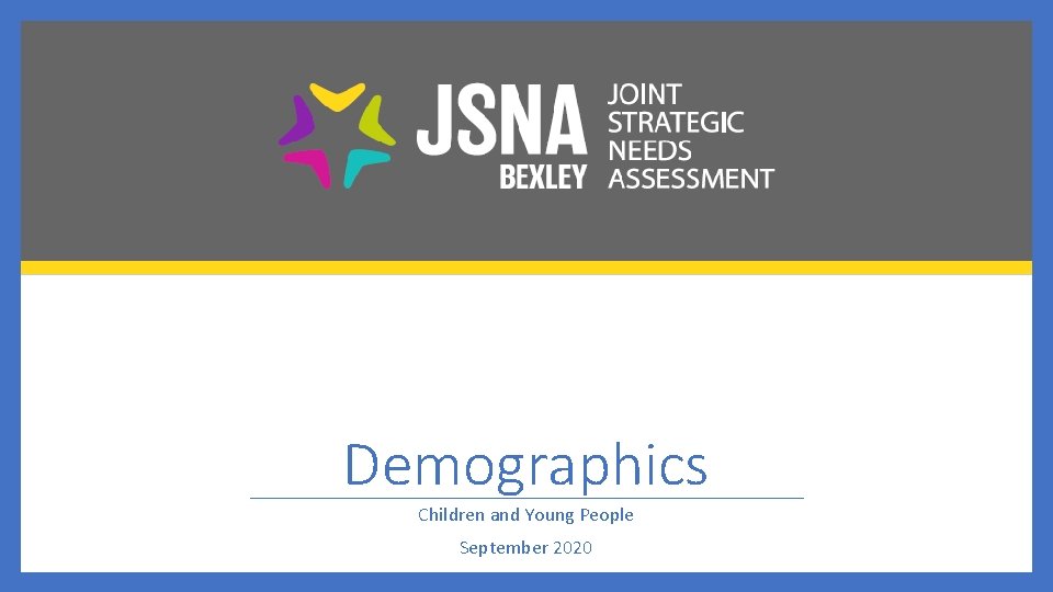 Demographics Children and Young People September 2020 