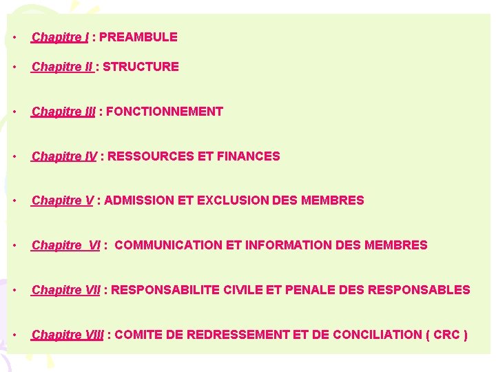  • Chapitre I : PREAMBULE • Chapitre II : STRUCTURE • Chapitre III