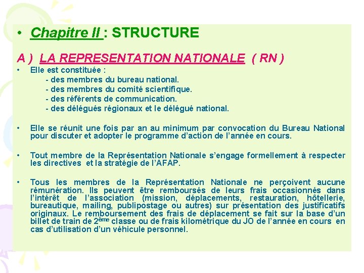  • Chapitre II : STRUCTURE A ) LA REPRESENTATION NATIONALE ( RN )