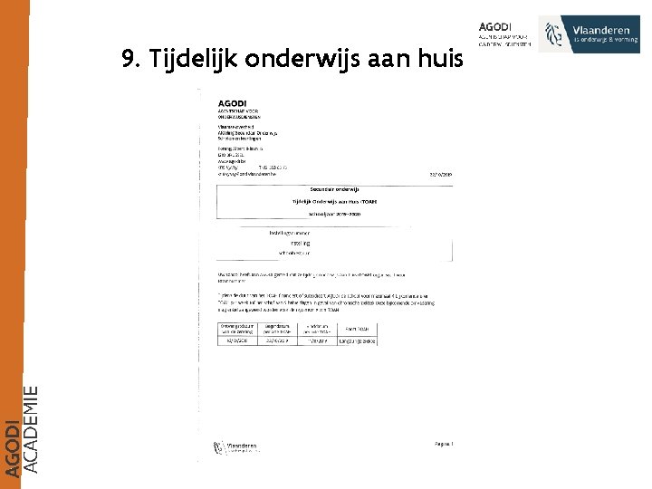 9. Tijdelijk onderwijs aan huis 