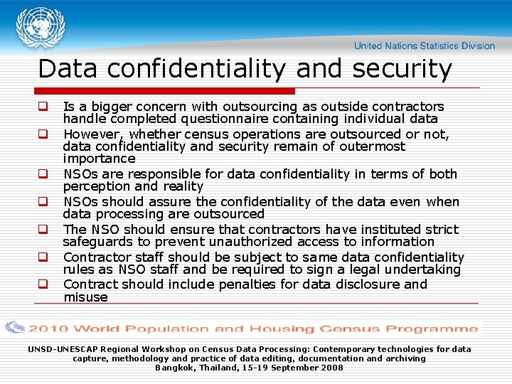 Data confidentiality and security q q q q Is a bigger concern with outsourcing