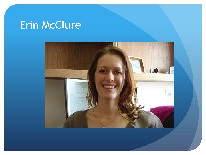 Erin Mc. Clure 