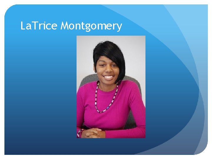 La. Trice Montgomery 