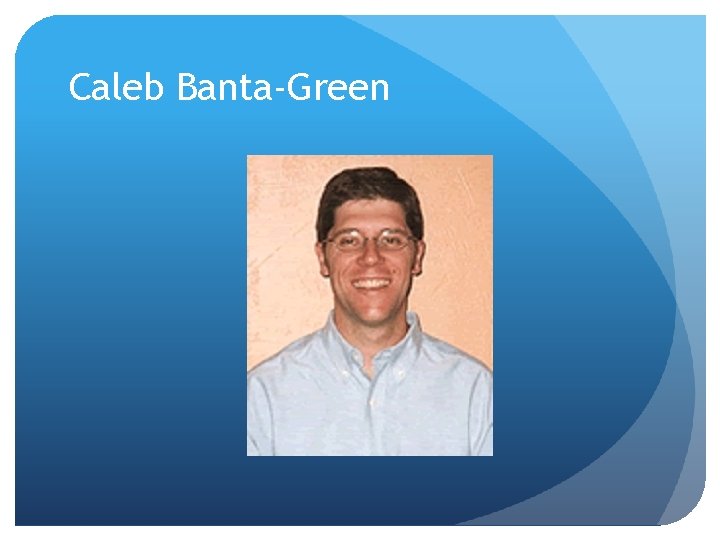 Caleb Banta-Green 