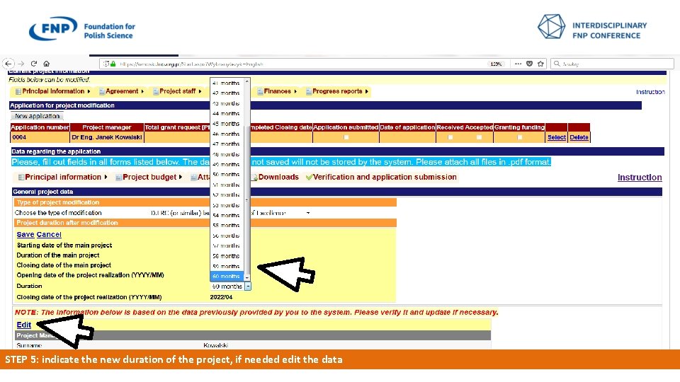 STEP 5: indicate the new duration of the project, if needed edit the data