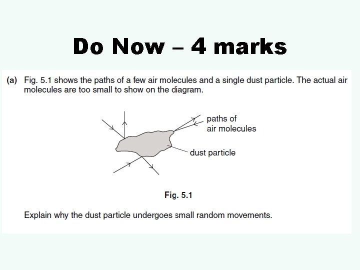 Do Now – 4 marks 