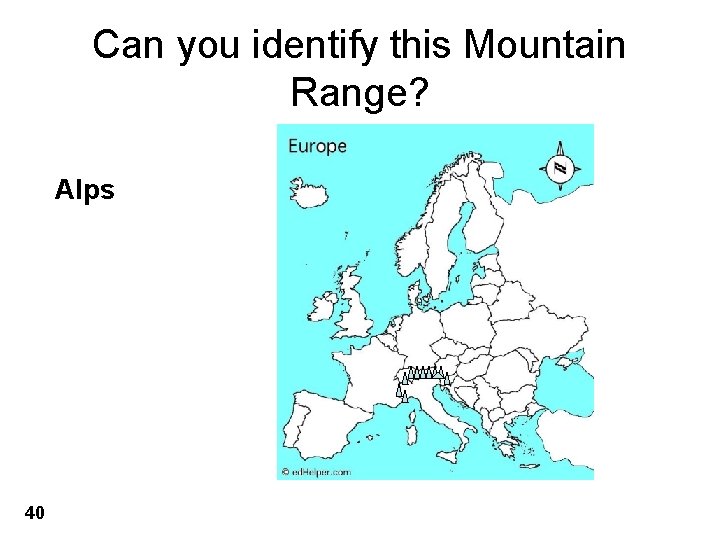 Can you identify this Mountain Range? Alps 40 