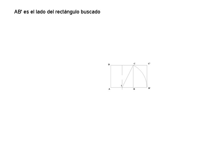 AB' es el lado del rectángulo buscado 