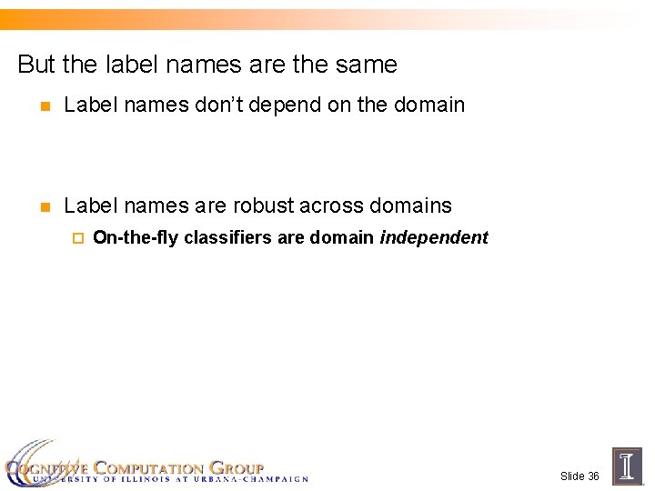 But the label names are the same n Label names don’t depend on the