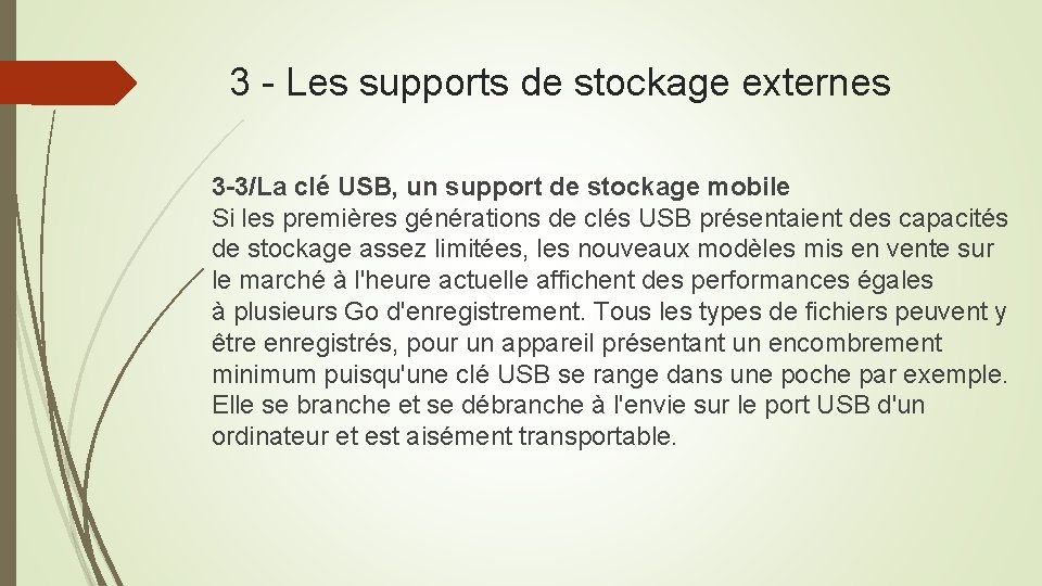 3 - Les supports de stockage externes 3 -3/La clé USB, un support de