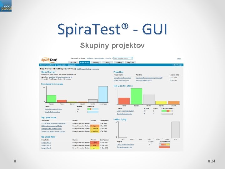 Spira. Test® - GUI Skupiny projektov 24 