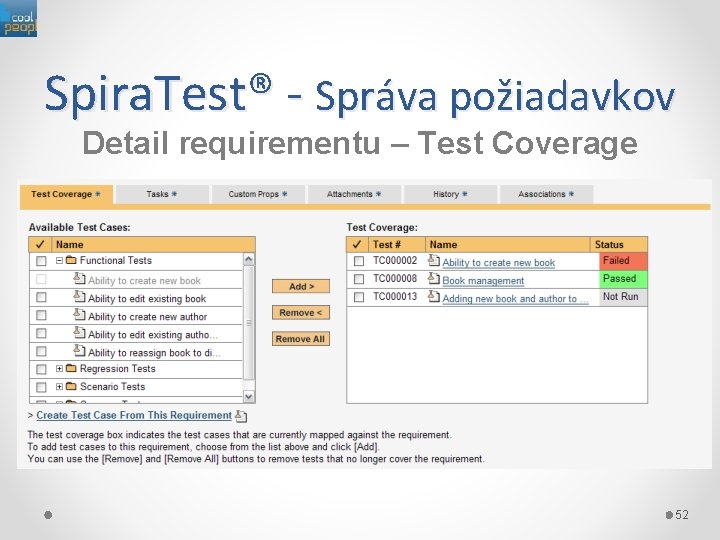 Spira. Test® - Správa požiadavkov Detail requirementu – Test Coverage 52 